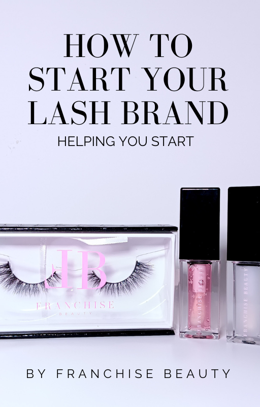 How To Start Your Lash Brand