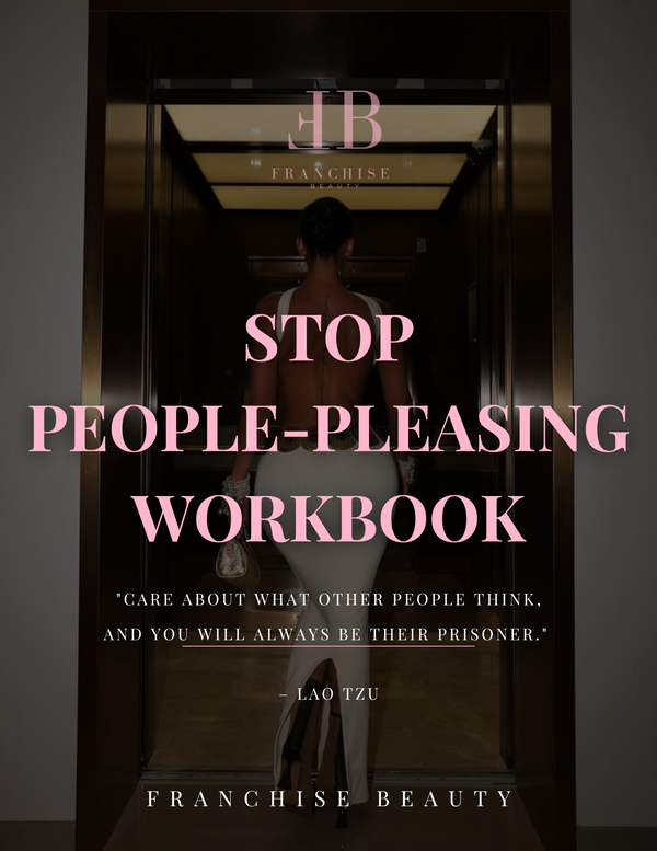 Stop People Pleasing Workbook Franchise Beauty